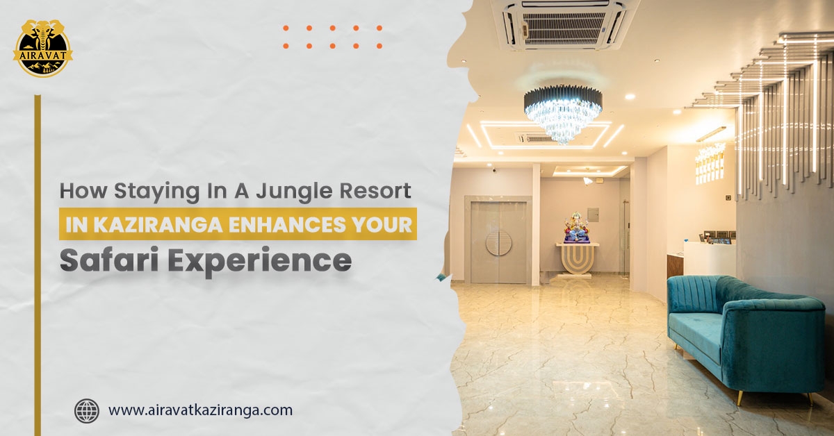 jungle resort in Kaziranga